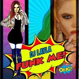 Funk Me by DJ Layla