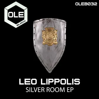 Silver Room EP by Leo Lippolis