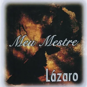 Meu Mestre by Irmão Lázaro