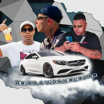 Deixa a Vida Me Levar by MC Nobru