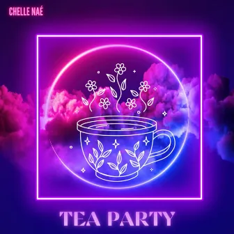 Tea Party by Chelle Nae