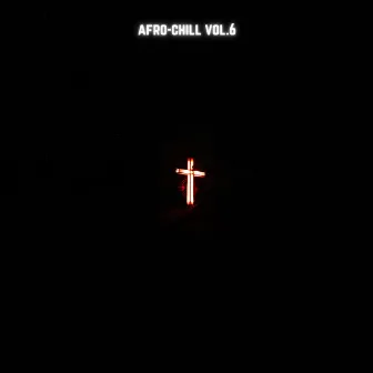 Afro-Chill, Vol. 6 by Shully