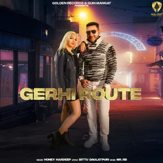 Gerhi Route by Honey Hardeep