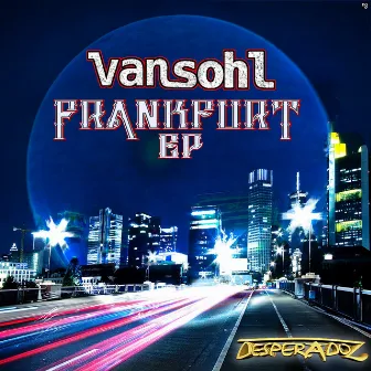 Frankfurt by Van Sohl