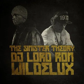 The Sinister Theory by DJ Lord Ron