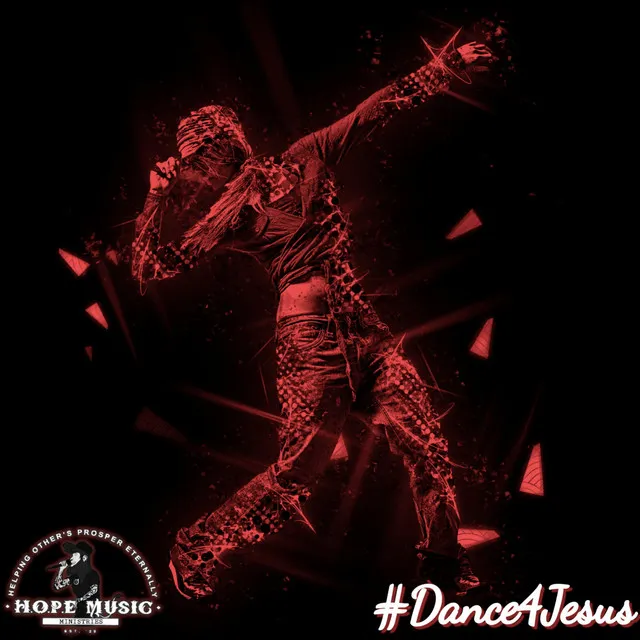 #Dance4Jesus - H.O.P.E Music Remix