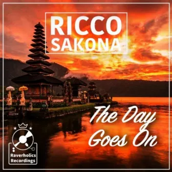 The Day Goes On (Original Mix) by Ricco Sakona