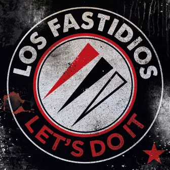 Let's Do It by Los Fastidios