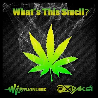 What's this smell? by Oxidaksi