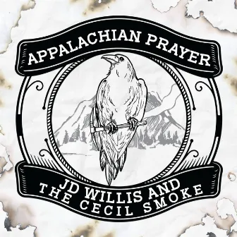 Appalachian Prayer by JD Willis