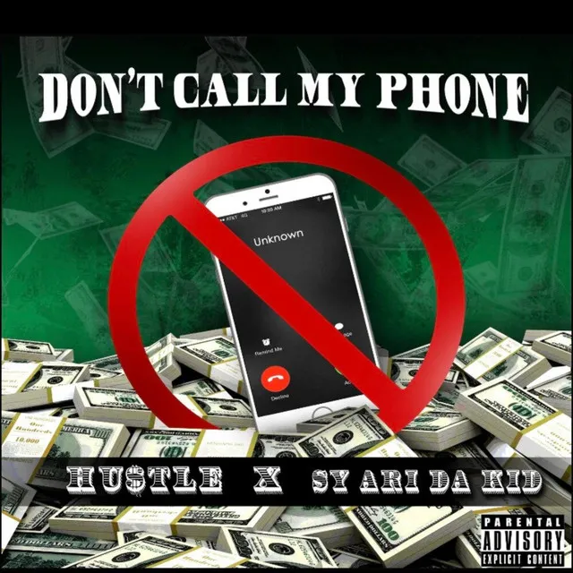 Don't Call My Phone