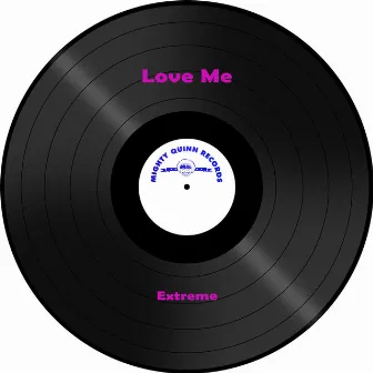 Love Me by Extreme