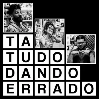 Ta Tudo Dando Errado by Izabela Reis