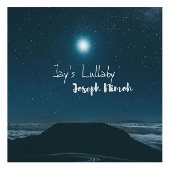 Jay's Lullaby by Calm Sacred Space