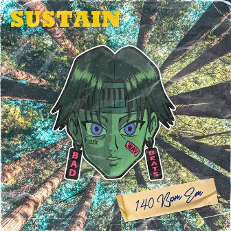 Sustain by Bad Beats