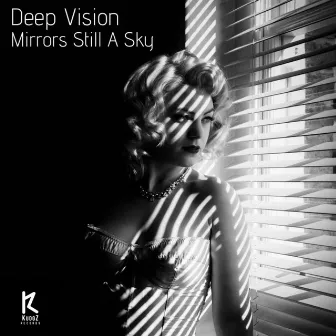 Mirrors Still A Sky by Deep Vision