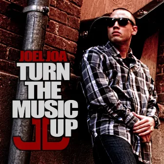 Turn the Music Up - Single by Joel Joa