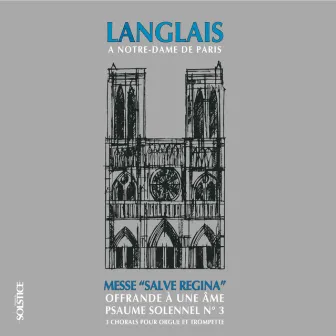 Langlais at Notre-Dame in Paris by Roger Delmotte