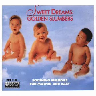 Sweet Dreams: Golden Slumbers by Barbara Brown