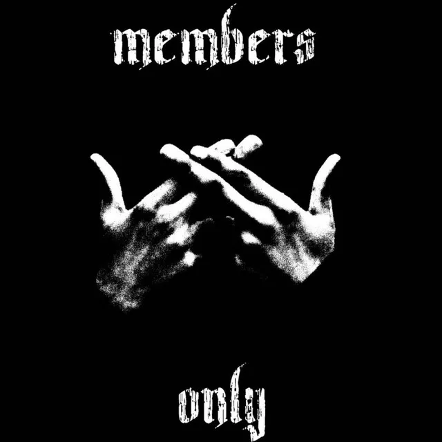 Members Only