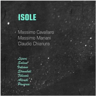 Isole by Claudio Chianura