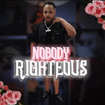 Nobody Righteous by Keno