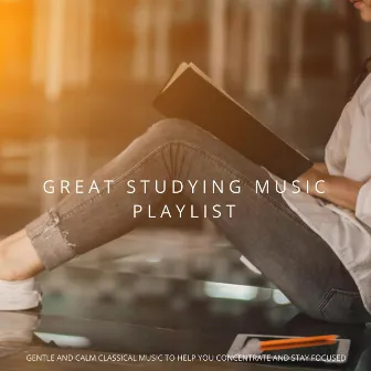 Great Studying Music Playlist: Gentle and Calm Classical Music to Help You Concentrate and Stay Focused by Thomas Tiersen