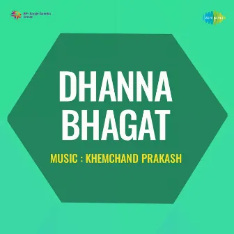 Dhanna Bhagat (Original Motion Picture Soundtrack) by Pt. Indra