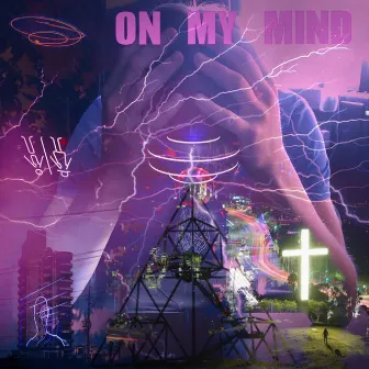 ON MY MIND by mcm1nn