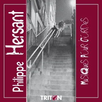 Philippe Hersant: Musique pour cordes by Faustine Tremblay