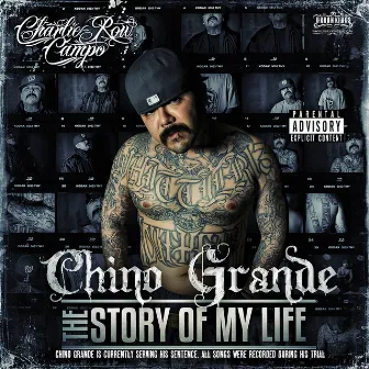 The Story of My Life by Chino Grande