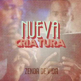 Nueva Criatura by Zenda de Vida