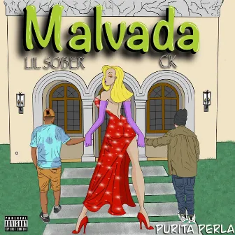 Malvada by Lil.Sober