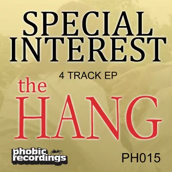 The Hang by Special Interest