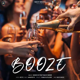 Booze by Mukki G