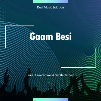 Gaam Besi by Suraj Lamichhane