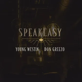 Speakeasy by Young Westin