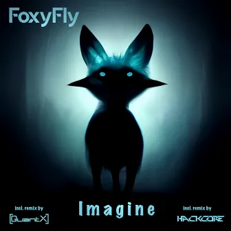 Imagine by FoxyFly