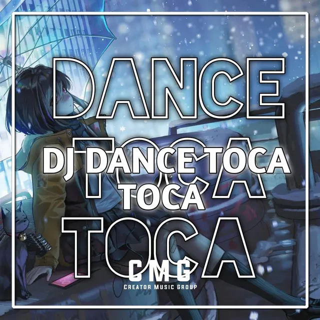 DJ DANCE TOCA TOCA