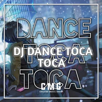 DJ DANCE TOCA TOCA by Amanda Kay