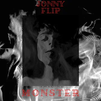 //Monster\\ by Jonny Flip