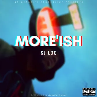 More'Ish by SJ LOQ