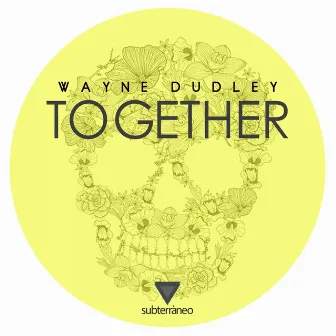 Together by Wayne Dudley