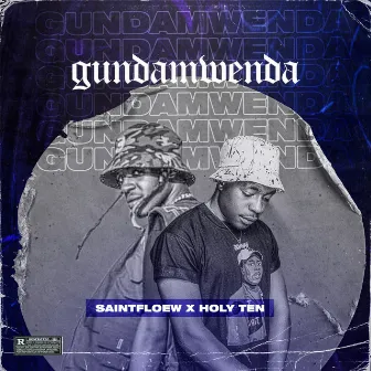 Gundamwenda by Holy Ten