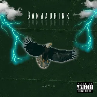 Ganjadrink by Manuh Ganjadrink