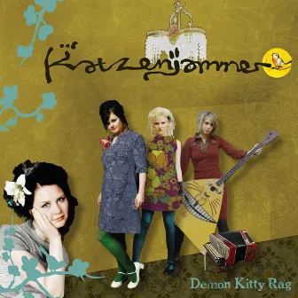 Demon Kitty Rag by Katzenjammer