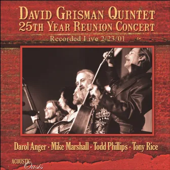 25th Year Reunion Concert by DAVID GRISMAN QUINTET