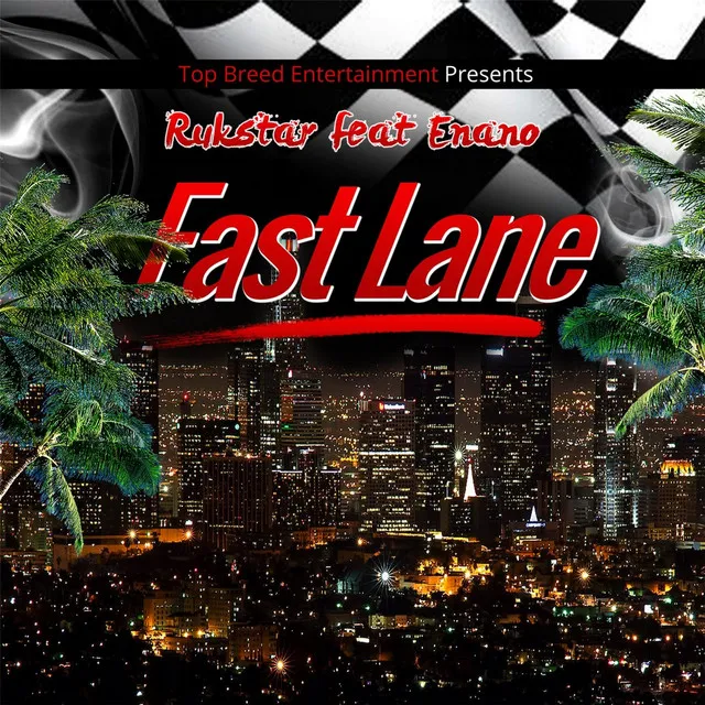 Fast Lane (feat. Enano)