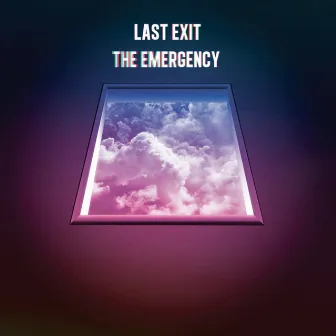 Last Exit by The Emergency