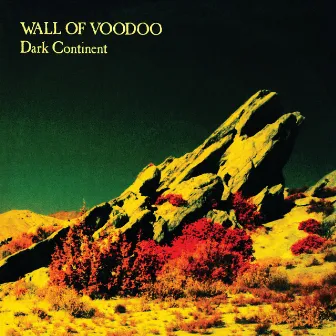 Dark Continent by Wall Of Voodoo